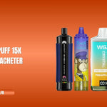 Welke puff 15k smaak moet je eerst proberen?